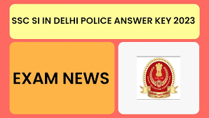 SSC SI in Delhi Police & CAPFs Answer Key 2024