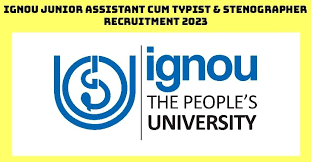 IGNOU Junior Assistant cum Typist & Stenographer Exam Date 2023