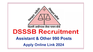 DSSSB Sr Personal Asst, Personal Asst & Jr Judicial Asst Recruitment 2024
