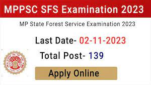 MPPSC State Forest Service Exam 2023