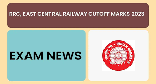 RRC, East Central Railway Act Apprentice Result 2024