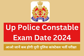 UP Police Civilian Police Constable Exam Date 2024