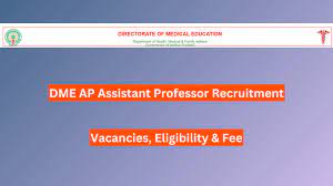 DME, AP Assistant Professor Recruitment 2024