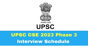 UPSC Civil Services Interview Schedule 2024