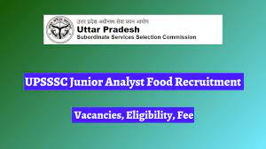 UPSSSC Junior Analyst (Food) Recruitment 2024