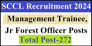 SCCL Management Trainee, Jr Forest Officer & Other Recruitment 2024