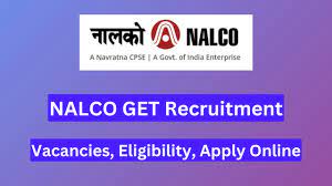 NALCO Graduate Engineer Trainee Recruitment 2024