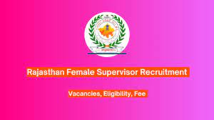 RSMSSB Supervisor (Women Empowerment) Recruitment 2024