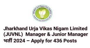 JUVNL Manager & Junior Manager Recruitment 2024