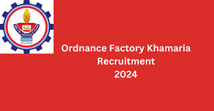 Ordnance Factory Khamaria Danger Building Worker Recruitment 2024