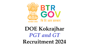 Department of Education, Kokrajhar PGT & Graduate Teacher Recruitment 2024