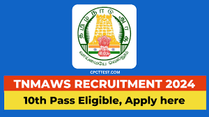 TNMAWS Recruitment 2024