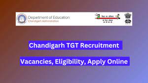 Chandigarh Education Dept Trained Graduate Teacher Recruitment 2024