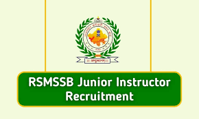 RSMSSB Junior Instructor Recruitment 2024