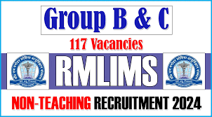 RMLIMS Non Teaching (Group B & C) Recruitment 2024