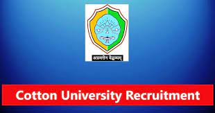 Cotton University Recruitment 2024