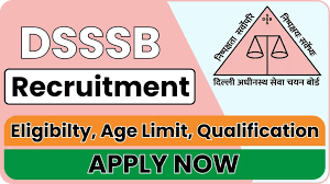 DSSSB PGT, Stenographer & Other Recruitment 2024