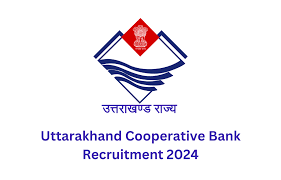 Uttarakhand State Co-operative Bank Ltd Clerk cum Cashier, Manager & Other Recruitment 2024