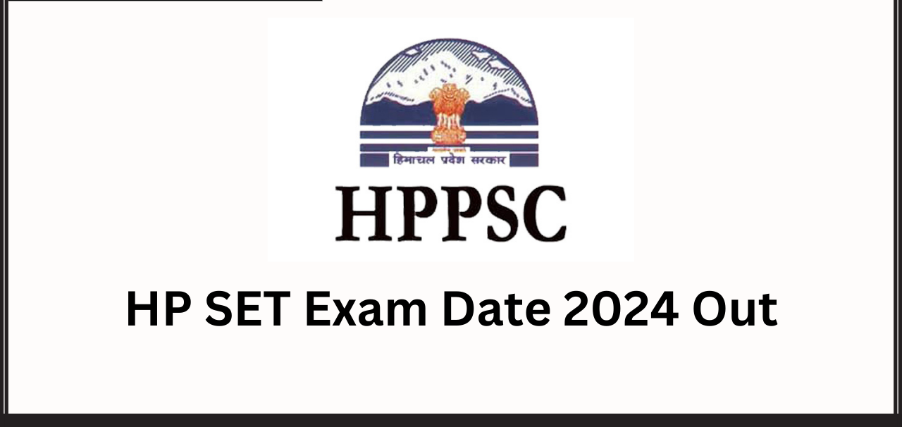 HP SET Exam Date 2024