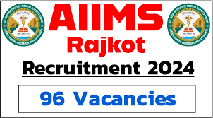 AIIMS, Rajkot Faculty (Group A) Recruitment 2024