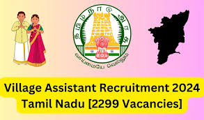 TN Village Assistant Recruitment 2024