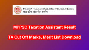 MPPSC Taxation Assistant Result 2024