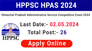 HPPSC HPAS HP Administrative Service Competitive Exam Exam Date 2024