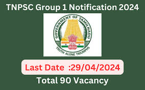 TNPSC Group 1 Notification 2024