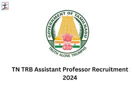 TN TRB Assistant Professor Recruitment 2024