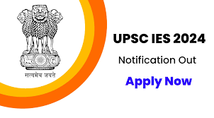 UPSC IES/ ISS 2024