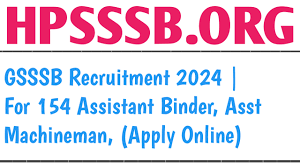 GSSSB Assistant Binder, Asst Machinman & Other Recruitment 2024