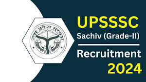 UPSSSC Sachiv Grade-II Recruitment 2024