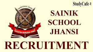 Sainik School Jhansi Recruitment 2024