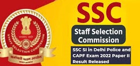 SSC SI in Delhi Police & CAPFs Result 2024