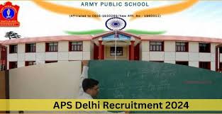 Army Public School Dhaula Kuan Recruitment 2024