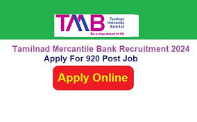 Tamilnad Mercantile Bank Recruitment 2024