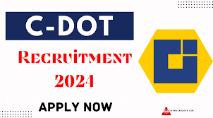 C-DOT Recruitment 2024