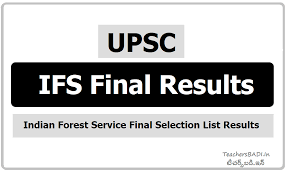 UPSC Indian Forest Service Exam Final Result 2024