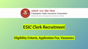 ESIC Clerk Recruitment 2024