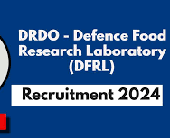 DFRL Mysore Recruitment 2024