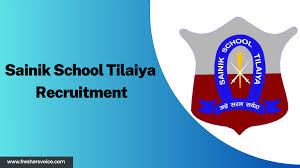 Sainik School Tilaiya Recruitment 2024