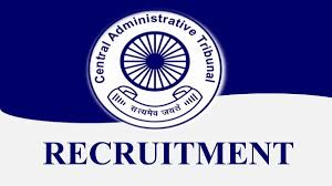 Central Administrative Tribunal Recruitment 2024