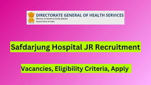 VMMC & Safdarjung Hospital Junior Resident Recruitment 2024