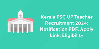 Kerala PSC Jr Language Teacher, Store keeper & Other Recruitment 2024