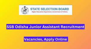 SSB, Odisha Junior Assistant Exam Date 2024