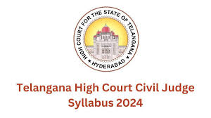 Telangana High Court Civil Judge 2024