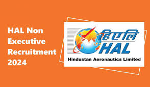 HAL Non Executive Cadre Recruitment 2024