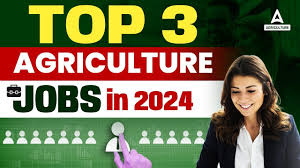 Agriculture Jobs 2024