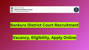 Bankura District Court Recruitment 2024