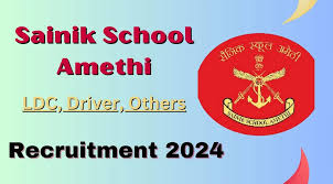 Sainik School Amethi Recruitment 2024